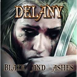 Delany : Blaze and Ashes
